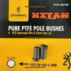 Browning XITAN PURE PTFE POLE BUSHES INTERNAL - 7 Opties -Hengels Verkoop Browning Xitan Pure PTFE Pole Bushes Binnenbussen 3 6062003 min